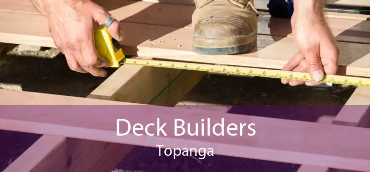 Deck Builders Topanga