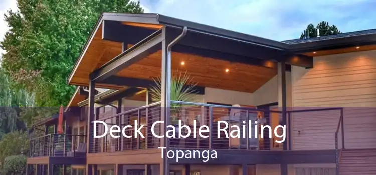 Deck Cable Railing Topanga