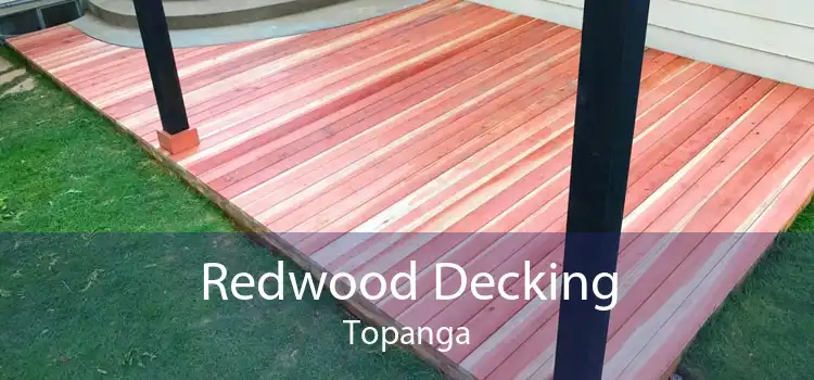 Redwood Decking Topanga